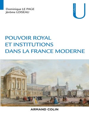 cover image of Pouvoir royal et institutions dans la France moderne
